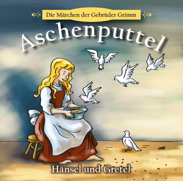 Aschenputtel, Hänsel und Gretel