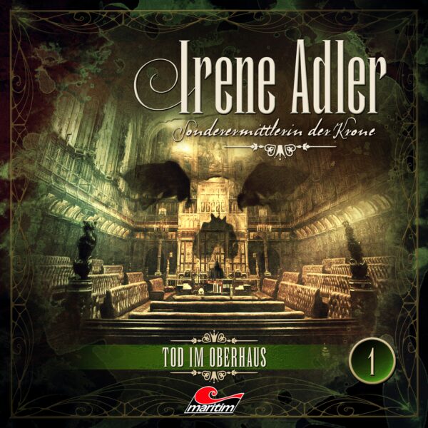 Irene Adler - Sonderermittlerin der Krone 1: Tod im Oberhaus