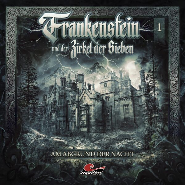 Frankenstein und der Zirkel der Sieben 01: Am Abgrund der Nacht