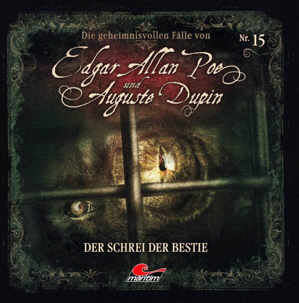 Edgar Allan Poe & Auguste Dupin 15: Der Schrei der Bestie