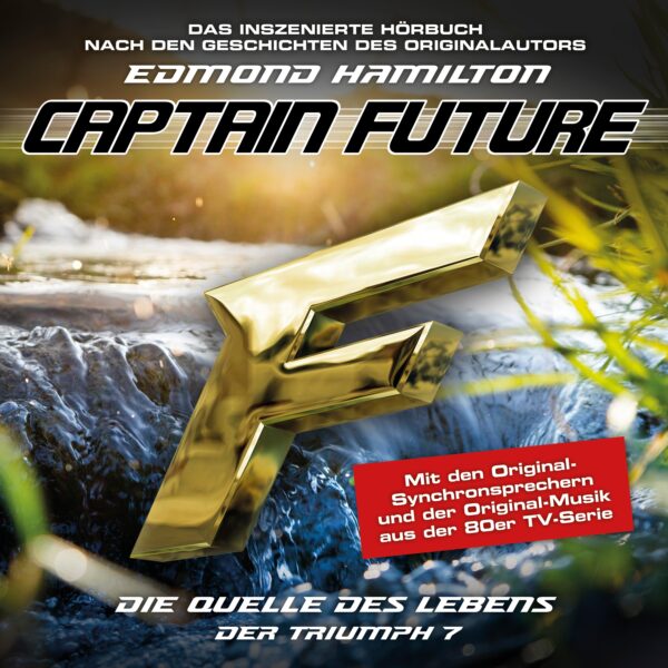 Captain Future - Der Triumph 07: Die Quelle des Lebens