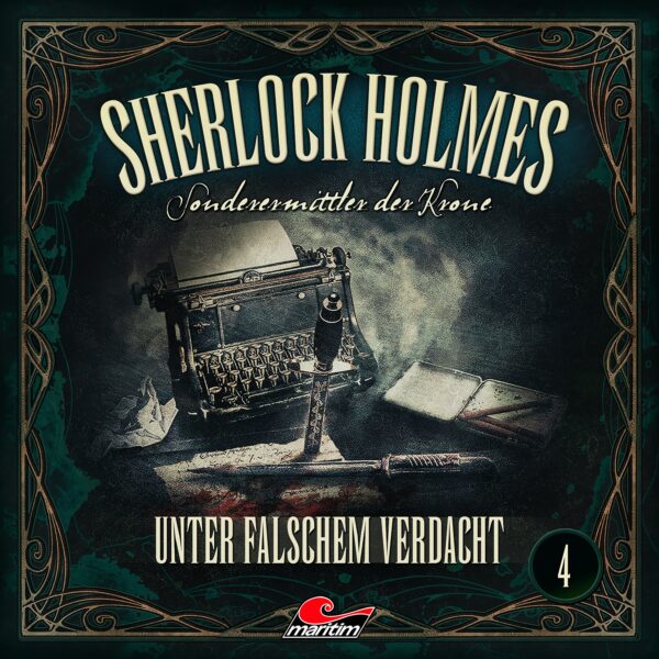 Sherlock Holmes - Sonderermittler der Krone 4: Unter falschem Verdacht