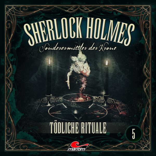 Sherlock Holmes - Sonderermittler der Krone 5: Tödliche Rituale