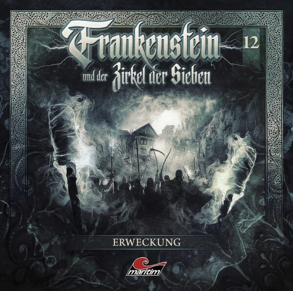 Frankenstein und der Zirkel der Sieben 12: Erweckung