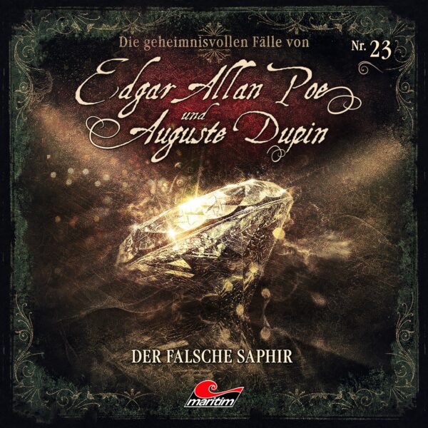 Edgar Allan Poe & Auguste Dupin 23: Der falsche Saphir