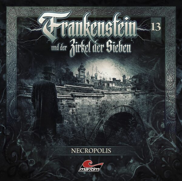Frankenstein und der Zirkel der Sieben 13: Necropolis