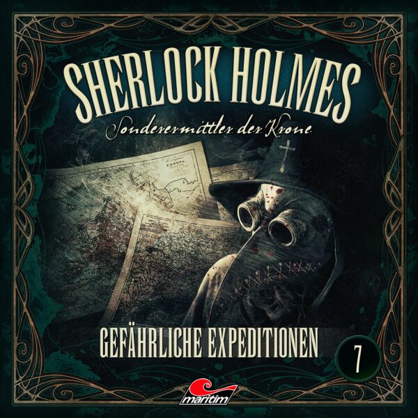 Sherlock Holmes - Sonderermittler der Krone 7: Gefährliche Expeditionen