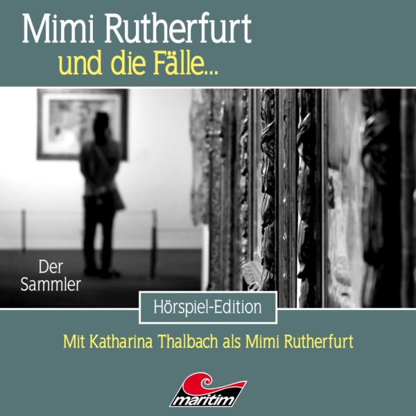 Mimi Rutherfurt und die Fälle…65: Der Sammler