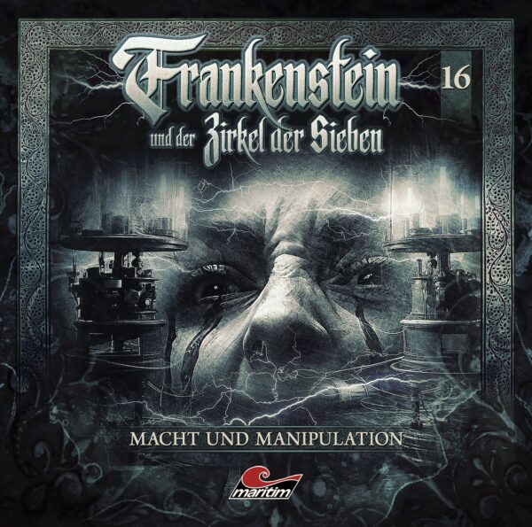 Frankenstein und der Zirkel der Sieben 16: Macht und Manipulation
