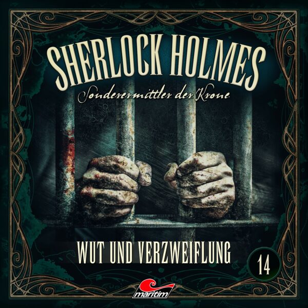 Sherlock Holmes - Sonderermittler der Krone 14: Wut und Verzweiflung