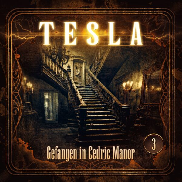 Tesla 3: Gefangen in Cedric Manor