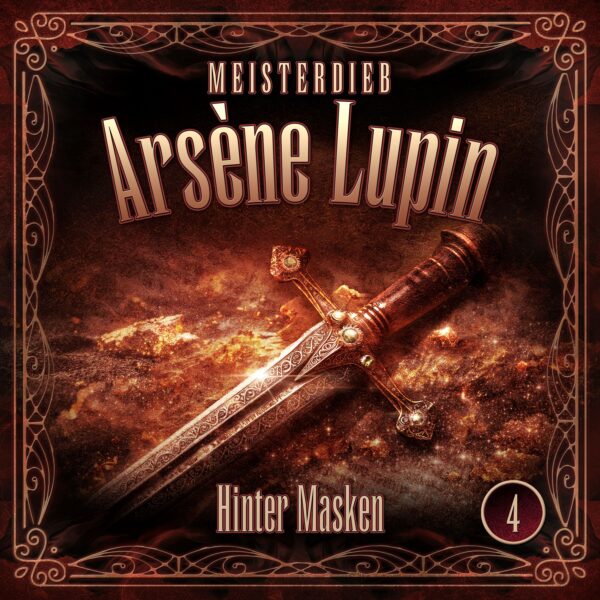 Meisterdieb Arsène Lupin 4: Hinter Masken