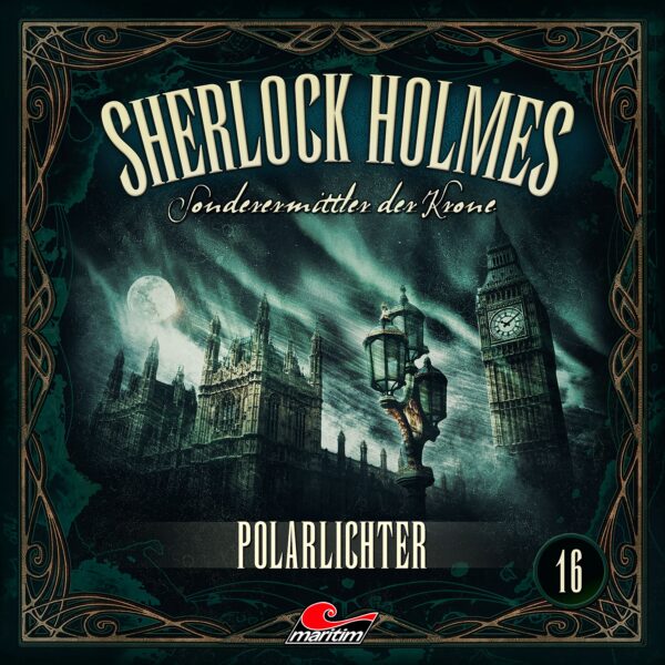 Sherlock Holmes 16 - Sonderermittler der Krone: Polarlichter
