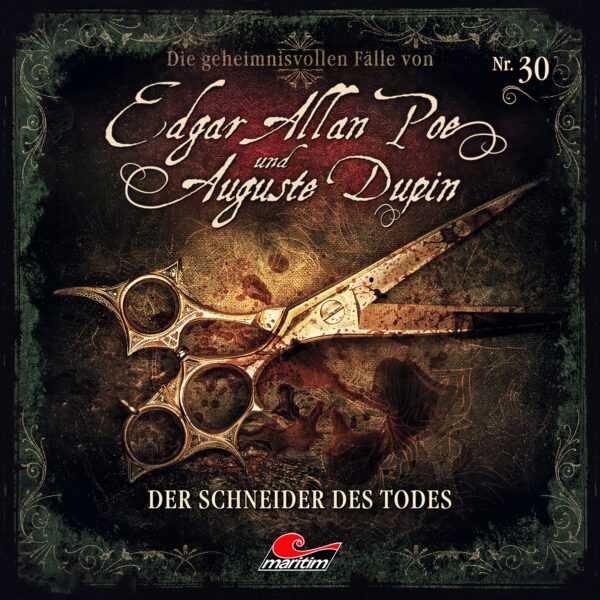Edgar Allan Poe & Auguste Dupin 30: Der Schneider des Todes