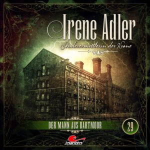 Irene Adler – Sonderermittlerin der Krone 29: Der Mann aus Dartmoor